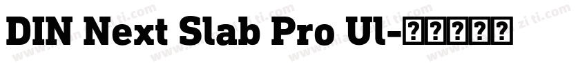 DIN Next Slab Pro Ul字体转换